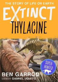 Title: Thylacine, Author: Ben Garrod