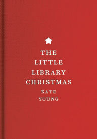 Title: The Little Library Christmas, Author: Kate Young