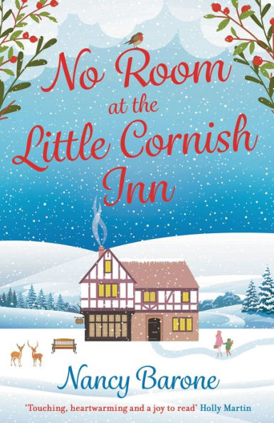 No Room at the Little Cornish Inn: An absolutely sweet, cosy, and uplifting festive romance to curl up with in 2024!