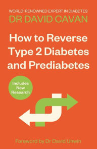 Free download audio e books How To Reverse Type 2 Diabetes and Prediabetes by David Cavan (English literature)