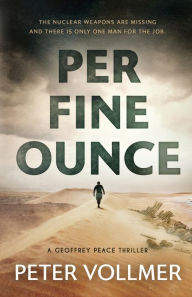 Title: Per Fine Ounce, Author: Peter Vollmer