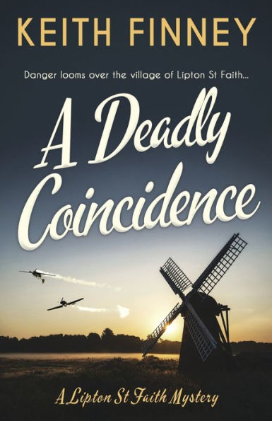 A Deadly Coincidence: A totally unputdownable historical cozy mystery