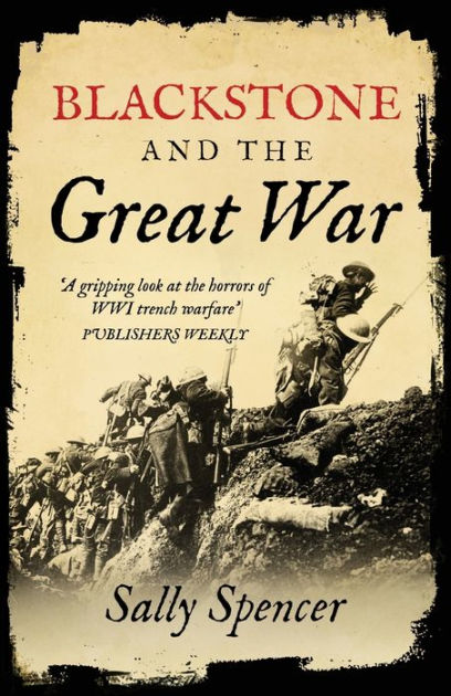 Blackstone and the Great War by Sally Spencer, Paperback | Barnes & Noble®