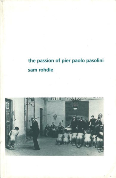 The Passion of Pier Paolo Pasolini