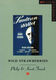 Title: Wild Strawberries, Author: Philip French