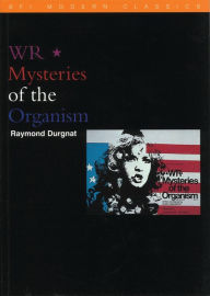 Title: WR: Mysteries of the Organism, Author: Raymond Durgnat