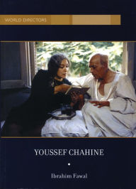 Title: Youssef Chahine, Author: Ibrahim Fawal