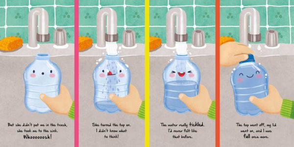 The Life of a Little Plastic Bottle: Discover an Amazing Story About Reusing and Recycling-Padded Board Book