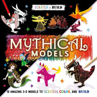 Title: Scratch & Build: Mythical Models: Scratch Art Activity Book, Author: IglooBooks