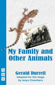 Title: My Family and Other Animals: (stage version), Author: Gerald Durrell