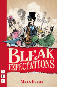 Title: Bleak Expectations, Author: Mark Evans