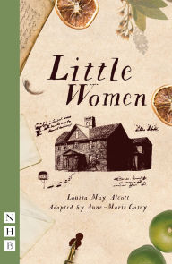 Title: Little Women (Stage Version), Author: Louisa May Alcott
