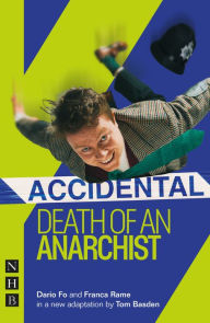 Title: Accidental Death of an Anarchist (West End edition), Author: Dario Fo