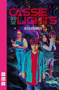 Google book download online free Cassie and the Lights by Alex Howarth MOBI PDB FB2