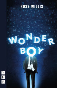 Title: Wonder Boy, Author: Ross Willis