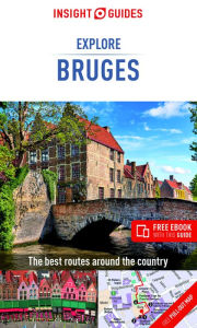Title: Insight Guides Explore Bruges (Travel Guide with Free eBook), Author: Insight Guides