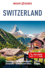 Title: Insight Guides Switzerland (Travel Guide eBook), Author: Insight Guides