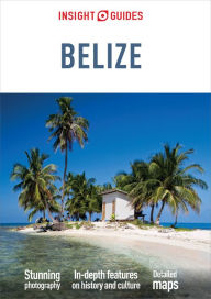 Title: Insight Guides Belize (Travel Guide eBook), Author: Insight Guides