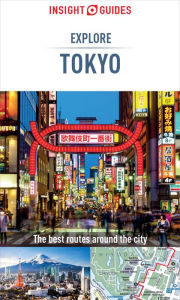 Title: Insight Guides Explore Tokyo (Travel Guide eBook), Author: Insight Guides