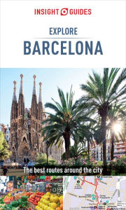 Title: Insight Guides Explore Barcelona (Travel Guide eBook), Author: Insight Guides