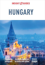 Title: Insight Guides Hungary (Travel Guide eBook), Author: Insight Guides