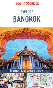 Title: Insight Guides Explore Bangkok (Travel Guide eBook), Author: Insight Guides