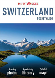 Title: Insight Guides Pocket Switzerland (Travel Guide eBook), Author: Insight Guides