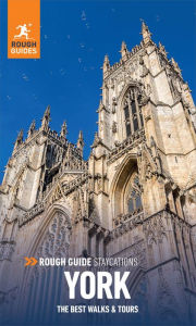 Title: Rough Guide Staycations York (Travel Guide eBook), Author: Rough Guides