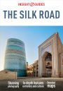 Insight Guides The Silk Road: Travel Guide eBook