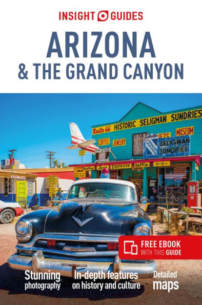 Insight Guides Arizona & Grand Canyon (Travel Guide with Free eBook)