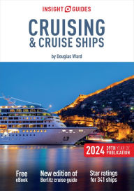 Title: Insight Guides Cruising & Cruise Ships 2024 (Cruise Guide with Free eBook), Author: Insight Guides