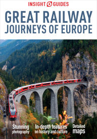 Title: Insight Guides Great Railway Journeys of Europe: Travel Guide eBook, Author: Insight Guides