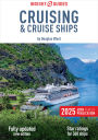 Insight Guides Cruising & Cruise Ships 2025: Cruise Guide eBook