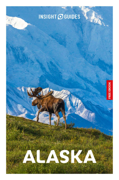 Insight Guides Alaska: Travel Guide with eBook