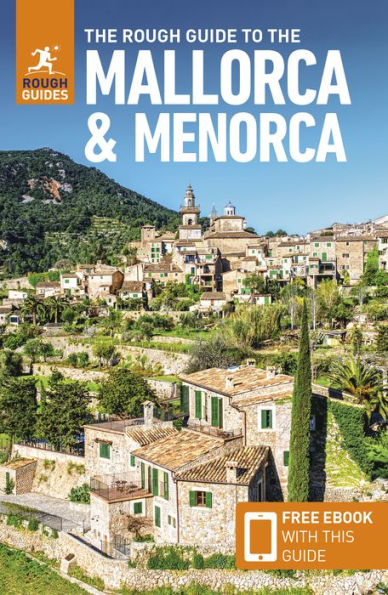 The Rough Guide to Mallorca & Menorca (Travel with Free eBook)