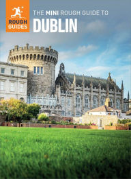 Title: The Mini Rough Guide to Dublin (Travel Guide eBook), Author: Rough Guides