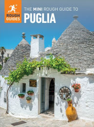 Title: The Mini Rough Guide to Puglia (Travel Guide eBook), Author: Rough Guides
