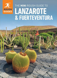 Title: The Mini Rough Guide to Lanzarote & Fuerteventura (Travel Guide eBook), Author: Rough Guides
