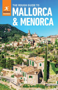 Title: The Rough Guide to Mallorca & Menorca (Travel Guide eBook), Author: Rough Guides