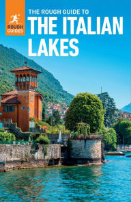 Title: The Rough Guide to Italian Lakes (Travel Guide eBook), Author: Rough Guides