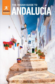 Title: The Rough Guide to Andalucía (Travel Guide eBook), Author: Rough Guides