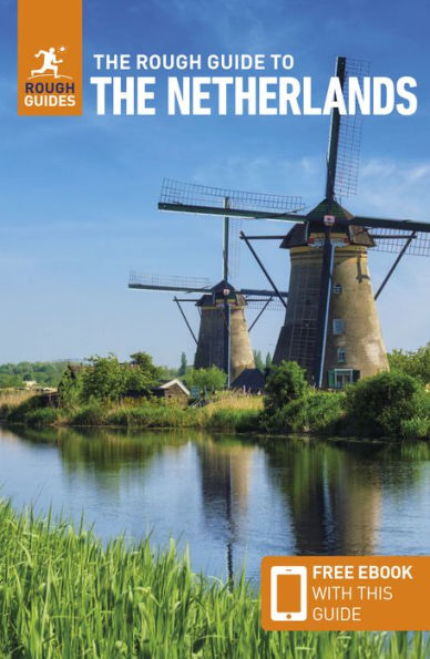 the Rough Guide to Netherlands: Travel with Free eBook