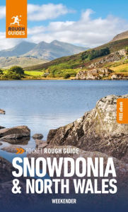 Free textbooks online download Pocket Rough Guide Weekender Snowdonia & North Wales: Travel Guide with Free eBook
