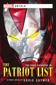 English epub books free download Dark Avengers: The Patriot List: A Marvel: Untold Novel 9781839080647 by  CHM MOBI