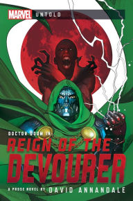 Ebook kostenlos downloaden amazon Reign of the Devourer: A Marvel Untold Novel