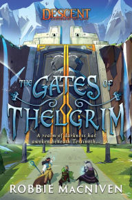 Ebook textbook download The Gates of Thelgrim: A Descent: Legends of the Dark Novel in English iBook MOBI RTF by 