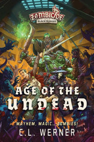 Free downloading of ebook Age of the Undead: A Zombicide: Black Plague Novel by C L Werner English version  9781839081125