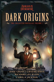 Download free books online in spanish Dark Origins: Arkham Horror: The Collected Novellas, Vol. 1 (English literature) by  CHM FB2