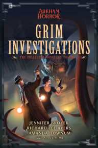 Download free books pdf online Grim Investigations: Arkham Horror: The Collected Novellas, Vol. 2 in English 9781839081316 by 