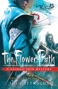 Rapidshare download e books The Flower Path: A Legend of the Five Rings Novel 9781839081507 by Josh Reynolds RTF DJVU iBook in English
